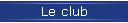 Le club